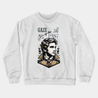 Gaze of the Past Crewneck Sweatshirt